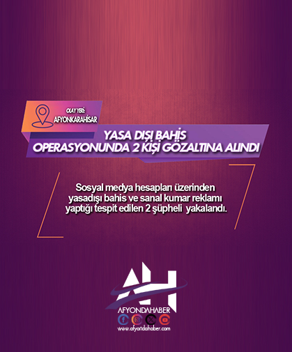 Yasa dışı bahis operasyonunda 2 kişi gözaltına alındı